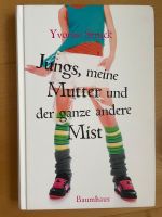 NEU! Teenie Buch: Jungs, meine Mutter und der ganze andere Mist! Nordrhein-Westfalen - Wetter (Ruhr) Vorschau