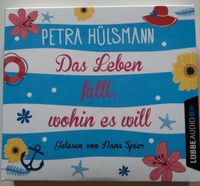 HÖRBUCH: Das Leben fällt, wohin es will Petra Hülsmann Hessen - Hünfeld Vorschau