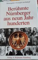 Berühmte Nürnberger aus neun Jahrhunderten - Christoph von Imhoff Bayern - Thüngen Vorschau