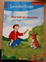 Leseabenteuer Max will ein Haustier Bayern - Untergriesbach Vorschau