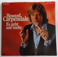 Howard Carpendale Es geht um mehr 7" Single Vinyl 1C 00646118 Emi Baden-Württemberg - Albbruck Vorschau