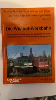 Die Wismut Werkbahn EK-Reihe Regionale Verkehrsgeschichte 25 Thüringen - Wichtshausen Vorschau