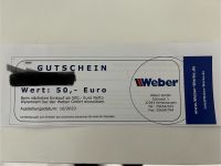 Weber Werke Gutschein 50€ Bayern - Feldkirchen Niederbay Vorschau