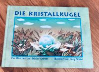 Die Kristallkugel Bilderbuch Grimms Märchen Vorlesebuch Waldorf Niedersachsen - Burgdorf Vorschau