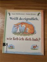 Buch Sam McBratney Weißt du eigentlich wie lieb ich dich hab? Sachsen-Anhalt - Halle Vorschau