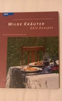 Wilde Kräuter - Edle Gerichte  - Kochbuch Kreis Ostholstein - Eutin Vorschau