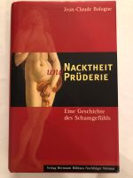 Nacktheit und Prüderie Eine Geschichte des Schamgefühls Köln - Ehrenfeld Vorschau