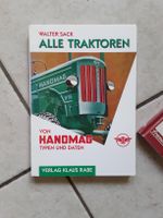 Buch Walter Sack Alle Traktoren von Hanomag -Typen und Daten Bayern - Hof (Saale) Vorschau