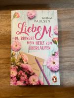 Liebe M. Du bringst mein Herz zum Überlaufen - Anna Paulsen Sachsen-Anhalt - Haldensleben Vorschau