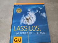 Lebenshilfe Buch=Lass los was deine Seele belastet ↑ Leseproben Nordrhein-Westfalen - Hüllhorst Vorschau