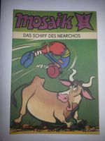 Mosaik-Comic Abrafaxe Nr. 06/1985 "Das Schiff des Nearchos" Sachsen-Anhalt - Leuna Vorschau