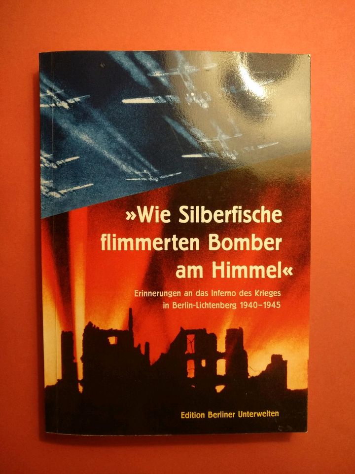 Wie Silberfische flimmerten Bomber am Him. Buch, Berlin 1944-45 in Walldorf