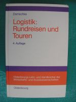 Logistik: Rundreisen und Touren Band 2, 4. Auflage 1997 Domschke Bayern - Elchingen Vorschau