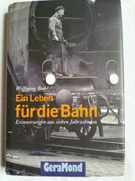 Ein Leben für die Bahn von Wolfgang Bode Niedersachsen - Weyhe Vorschau