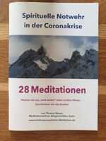 28 Meditationen, Spirituelle Notwehr in der C... , gebraucht! Bayern - Knetzgau Vorschau