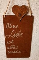 Rostschild mit Spruch, Deko Haus und Garten Bayern - Gundelfingen a. d. Donau Vorschau