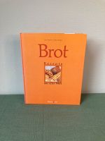 Kochbuch „Brot - Rezepte aus aller Welt“ Sachsen-Anhalt - Bitterfeld Vorschau