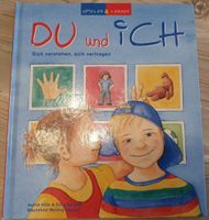 Du und ich: Sich verstehen, sich vertragen / Kinderbuch 5-8 J. Baden-Württemberg - Karlsruhe Vorschau