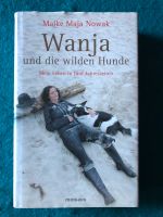 Wanja und die wilden Hunde Maja Nowak Buch München - Schwabing-West Vorschau