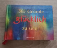 Buch 365 Gründe glücklich zu sein Hessen - Höchst im Odenwald Vorschau