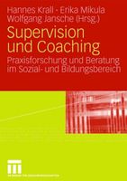 Supervision und Coaching: Praxisforschung/Beratung im Sozialberei Sachsen-Anhalt - Bitterfeld Vorschau