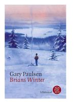 Gary Paulsen Brians Winter Deutsch SUCHE SUCHE Niedersachsen - Rotenburg (Wümme) Vorschau