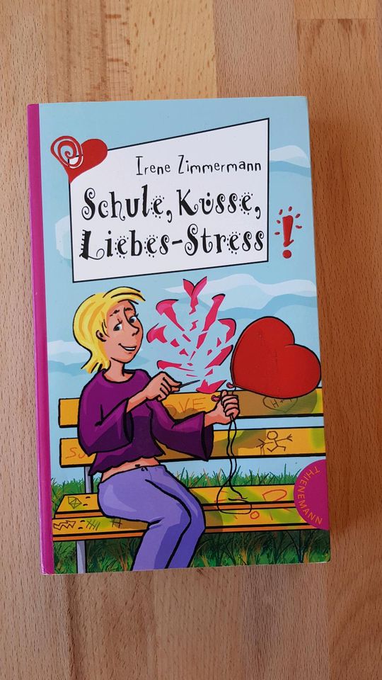 Schule, Küsse, Liebes-Stress von Irene Zimmermann in Holle