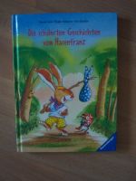 Die schönsten Geschichten vom Hasenfranz + Kinderbuch Leipzig - Grünau-Mitte Vorschau