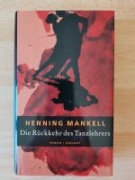 Henning Mankell, Die Rückkehr des Tanzlehrers, Roman Hessen - Flörsbachtal Vorschau