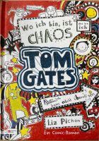 Liz Pichon, Tom Gates „Wo ich bin ist Chaos“ Innenstadt - Köln Altstadt Vorschau