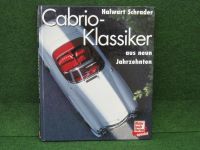 Cabrio-Klassiker aus neun Jahrzehnten H. Schrader Autobuch Schleswig-Holstein - Klein Rönnau Vorschau