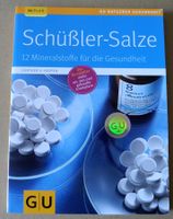 Schüßler Salze, 12 Mineralstoffe für die Gesundheit, G. H. Heepen Rheinland-Pfalz - Neustadt an der Weinstraße Vorschau