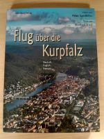 Bildband: Flug über die Kurpfalz, Silberburg- Verlag, wie neu Baden-Württemberg - Heidelberg Vorschau