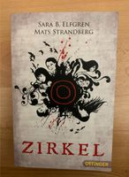 Jugendbuch Zirkel - Sara B. Elfgren, Mats Strandberg Nordrhein-Westfalen - Datteln Vorschau