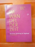 Im Wandel der Zeit - Der 1. Weltkrieg im Vogtland Sachsen - Oelsnitz / Vogtland Vorschau