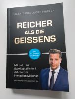 Reicher als die Geissens ISBN 9783981806106 Alex Fischer Hessen - Schwalbach a. Taunus Vorschau