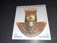 Buch Knauf-Museum Iphofen Das Gold von Meroe Bayern - Möhrendorf Vorschau