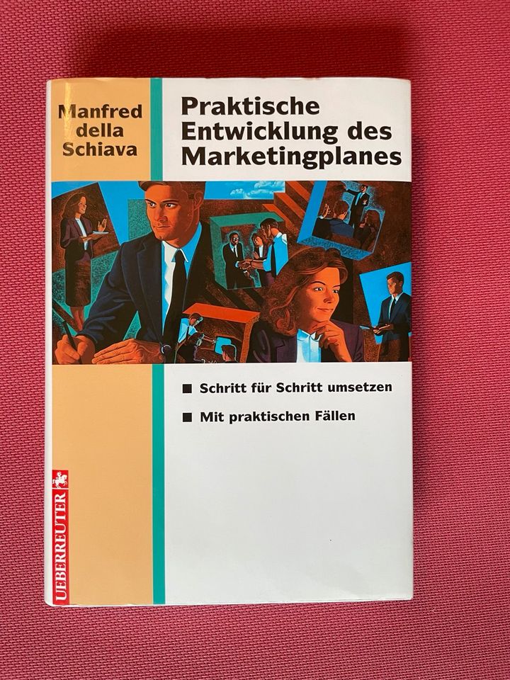 Manfred della Schiava Praktische Entwicklung des Marketingplanes in Trier