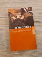 John Updike - Gegen Ende der Zeit Niedersachsen - Worpswede Vorschau