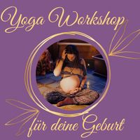 Yoga für die Geburt 27.5 online & vor Ort Bayern - Vohenstrauß Vorschau