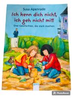 Kinderbuch: „Ich kenn dich nicht, ich geh nicht mit!“ Lernbuch Hessen - Heusenstamm Vorschau