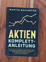 Aktien Komplettanleitung - Martin Bachmeier Berlin - Charlottenburg Vorschau