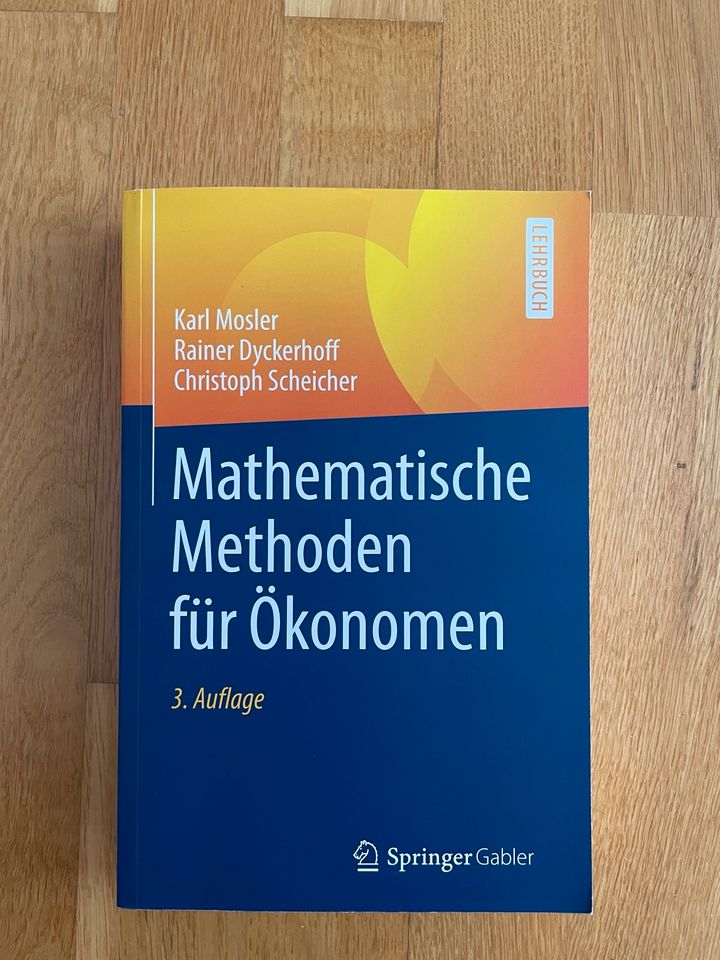 Mathematische Methoden für Ökonomen 3. Auflage in Köln