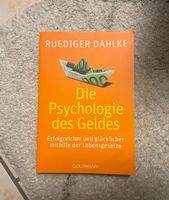 Die Psychologie des Geldes, Rüdiger Dahlke Bayern - Meitingen Vorschau