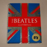 The Beatles Buch von Marie Clayton & Tim Hill Nordrhein-Westfalen - Erkrath Vorschau