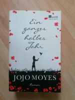 Roman Ein ganzes halbes Jahr von Jojo Moyes Sachsen - Schönheide Vorschau