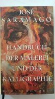 Jost Saramago, Handbuch der Malerei und Kalligraphi Hessen - Neu-Isenburg Vorschau