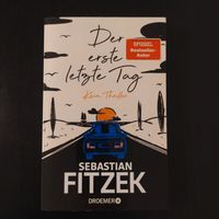 Der erste letzte Tag von Sebastian Fitzek Lindenthal - Köln Sülz Vorschau