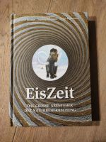 Sachbuch, Eiszeit. Das große Abenteuer der Naturbeherrschung. Niedersachsen - Seelze Vorschau