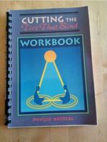 "Cutting the ties that bind" Phyllis Krystal Workbook Bonn - Dottendorf Vorschau
